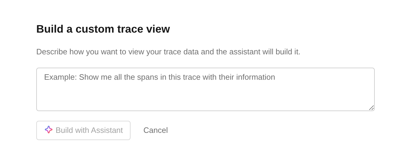 The prompt box for describing a new custom trace view